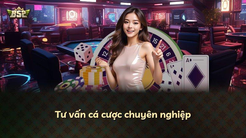 Tư vấn cá cược chuyên nghiệp